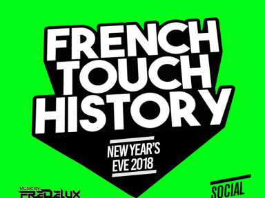 FRENCH TOUCH HISTORY (Réveillon 100% French Touch)