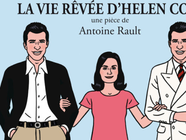 La Vie Rêvée d'Helen Cox au théâtre La Bruyère