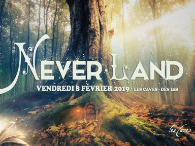 Neverland Night aux Caves Saint-Sabin