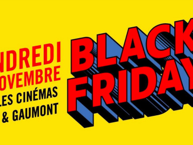 Black Friday 2019 : des places à 7€ dans les cinémas Pathé Gaumont