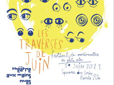 Les Traverses de Juin : Festival gratuit de marionnettes en plein air