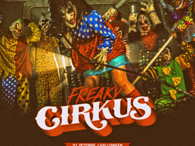 FREAKY CIRKUS - Halloween Party - Gratuit si déguisé(e)