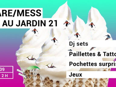 Open air CARE/MESS au Jardin 21