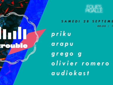 Trouble w/ Priku, Arapu, Grego G, Olivier Romero & Audiokast