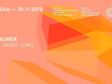 Traumer en all night long au Rex Club