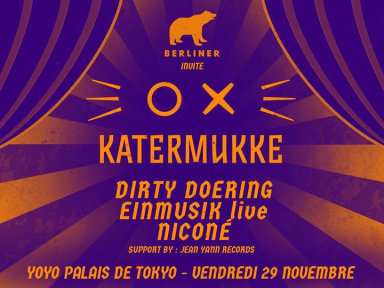 Berliner invite le KaterBlau Berlin au Yoyo Palais de Tokyo 