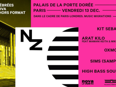 Les Nuits Zébrées de Radio Nova - Hors Format au Musée de l'Immigration