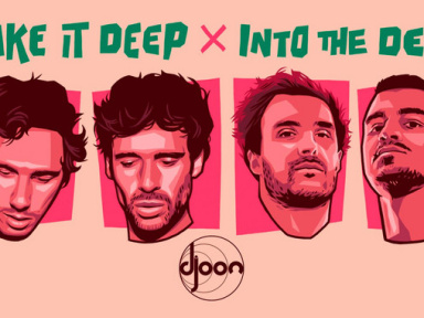 Djoon: Make It Deep x Into The Deep All Night Long