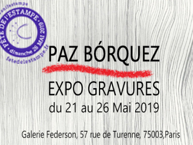 Exposition de gravures Paz Borquez