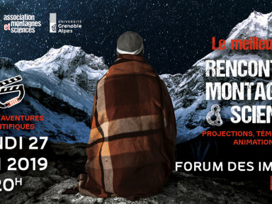 Rencontres Montagnes et Sciences à Paris - Lundi 27 mai 2019 au Forum des Images