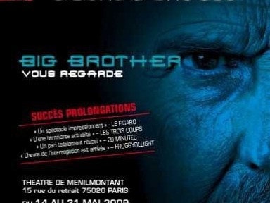  1984, Big Brother, George Orwell, Spectacle, Théâtre, Ménilmontant, Paris 