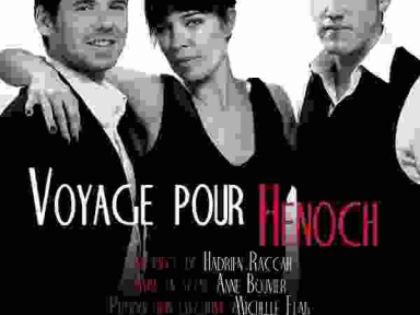Voyage pour Henoch, Spectacle, Paris, Espace Pierre Cardin