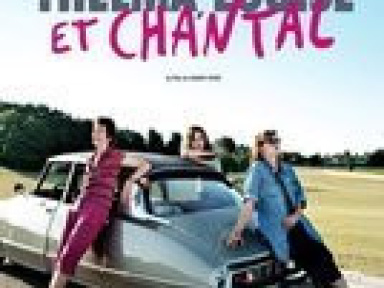 Thelma, Louise et Chantal
