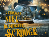 L’Étonnant Noël de Monsieur Scrooge : spectacle musical à La Scène Parisienne