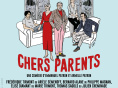 Chers Parents, la comédie continue au Théâtre de Paris jusqu'au 30 juin