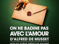 On ne badine pas avec l'amour d'Alfred de Musset au Théâtre de Poche Montparnasse