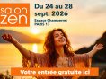 Salon Zen Paris du 2 au 6 octobre 2025 à l'Espace Champerret (Paris 17e)