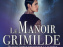Le Manoir Grimilde : la comédie musicale familiale à l’Apollo