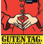Guten tag, Madame Merkel : la pièce victime de son succès prolongée à La Pépinière Théâtre 