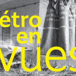 Exposition Métro en Vues à la Fabrique du Métro