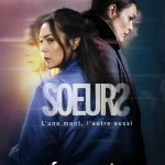 Sœurs sur France 2 : quand voir le thriller avec Lola Dewaere et Nicolas Gob ?