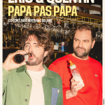 Éric & Quentin — Papa pas papa