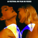 Le Festival du Film de Fesses 2025 de retour à Paris
