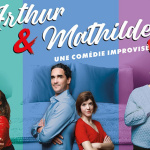 Arthur et Mathilde : la comédie romantique improvisée au Laurette Théâtre