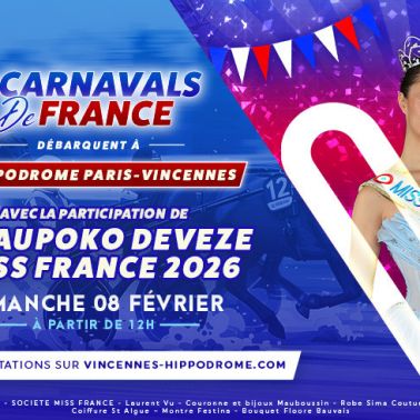Carnavals de France à l’Hippodrome Paris-Vincennes : défilés, courses et Miss France 2026 - 1
