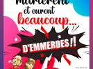 Ils se marièrent et eurent beaucoup... d'emmerdes !, la comédie populaire au Théâtre Le Bourvil