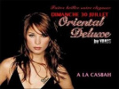 DERNIRE MEGA SOIREE ORIENTAL DELUXE.