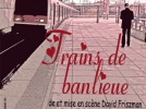 Trains de banlieue, Théâtre Clavel
