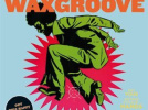 Waxgroove, Erik Rug, Nouveau Casino