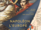 Exposition Napoléon et l'Europe au Musée de l'Armée