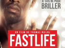Fast Life bientôt au cinéma : découvrez la bande-annonce !