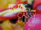 Tic Tac… It’s Birthday Time au Zig Zag 