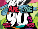 We are the 90’s #55 à la Machine du Moulin Rouge