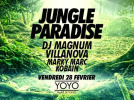 Jungle Paradise au Yoyo avec DJ Magnum et Villanova 