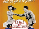 Le Bal de Montmartre à la Machine du Moulin Rouge