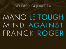 Mano Le Tough au Zig Zag Club