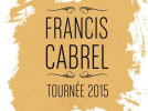 Francis Cabrel en concerts à l’Olympia de Paris en novembre 2015