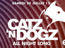 Catz'n Dogz All Night Long au Zig Zag Club
