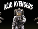 Acid Avengers à La Java avec Radioactive Man