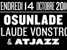 Osunlade & Claude VonStroke & Atjazz au club Nuits Fauves