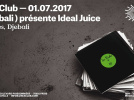 (Djebali) présente Ideal Juice au Rex Club 
