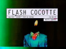 Flash Cocotte de retour aux Nuits Fauves