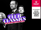 Faust x Club Classics avec Dimitri From Paris