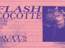 Flash Cocotte de retour au Club Nuits Fauves