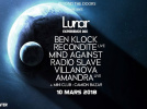 Lunar au Paris Event Center avec Ben Klock, Recondite, Mind Against, Radio Slave 