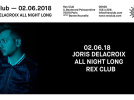 Joris Delacroix All Night Long au Rex Club